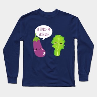 Lettuce Be Friends Funny Eggplant and Lettuce Long Sleeve T-Shirt